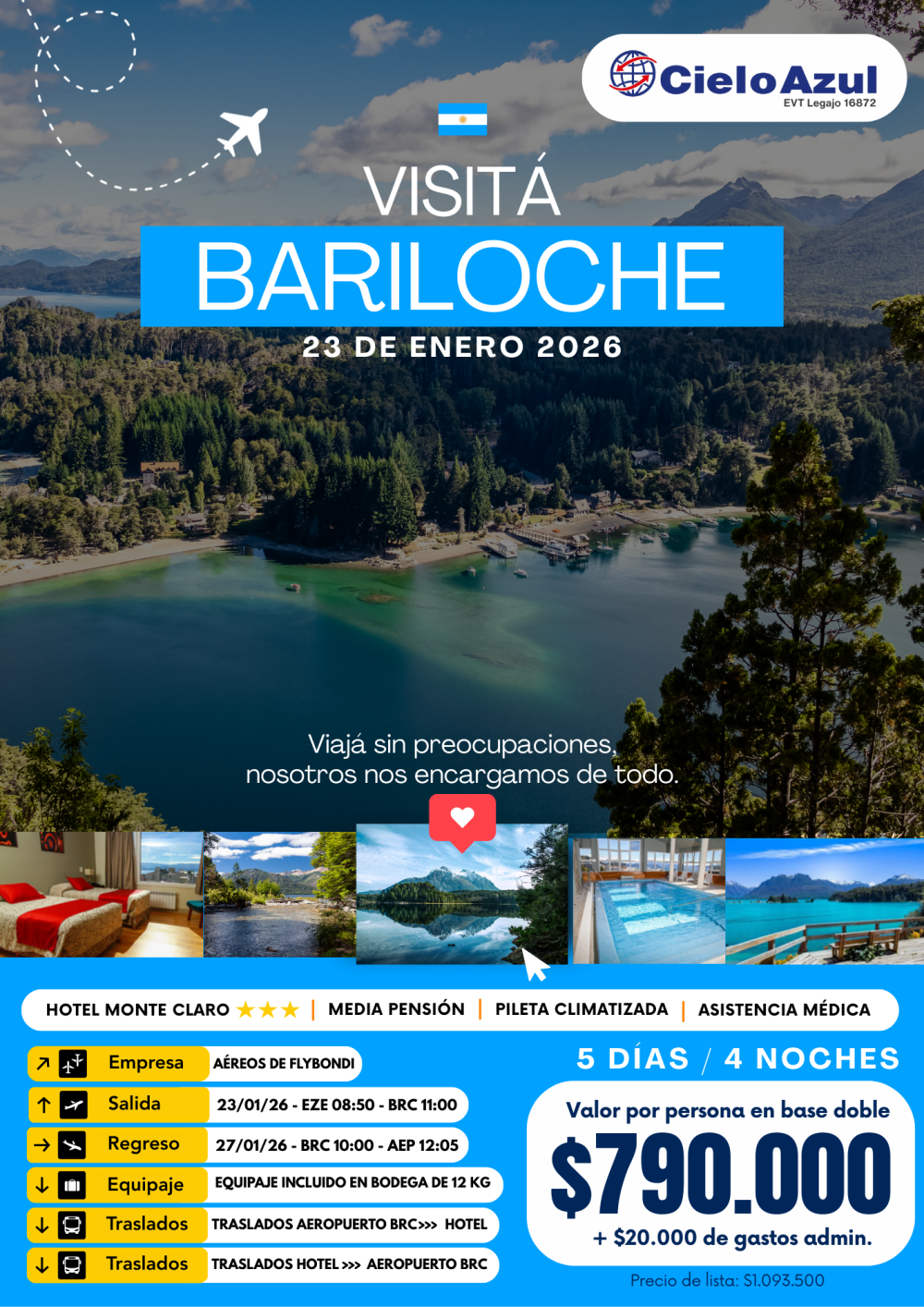 BARILOCHE ENERO - PAQUETE EXCLUSIVO