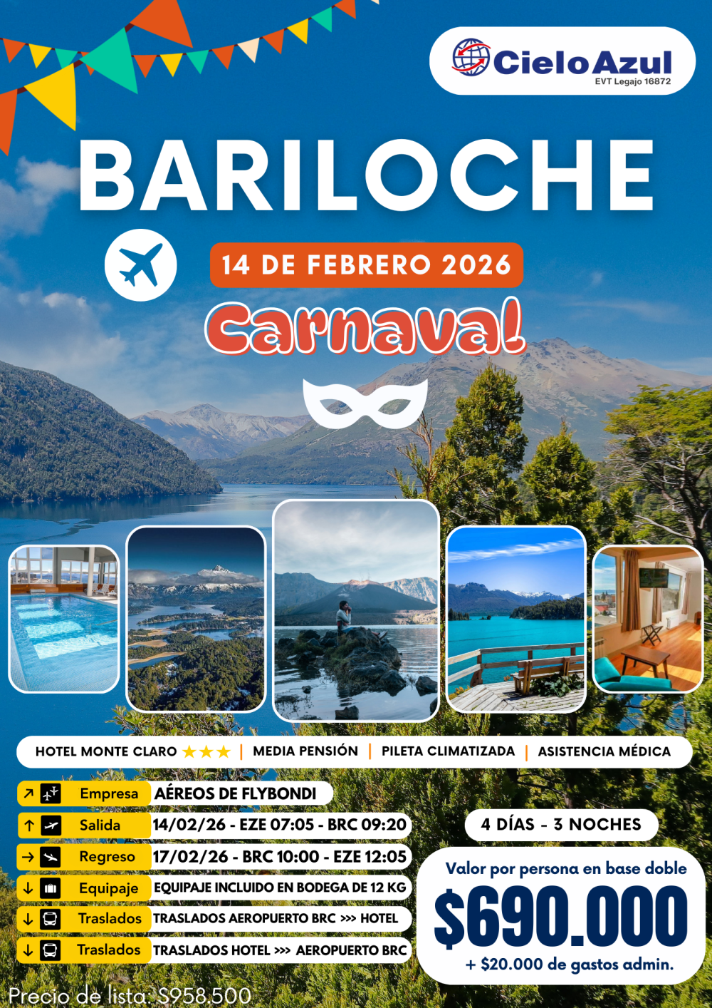 BARILOCHE CARNAVAL - PAQUETE EXCLUSIVO