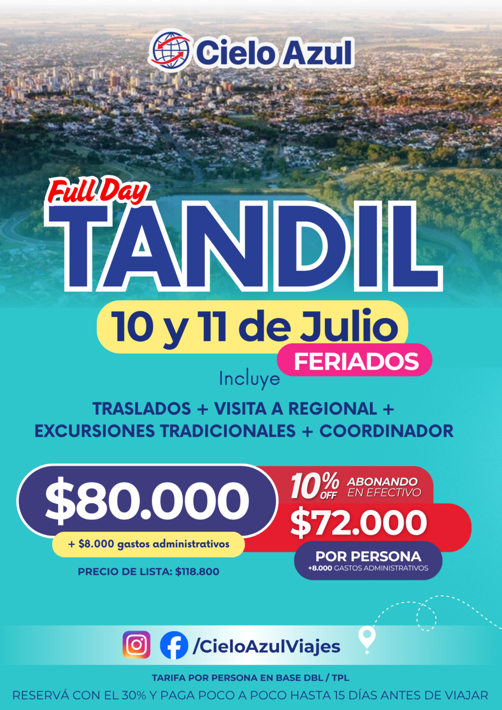 TANDIL EN EL DÍA - FERIADO DE JULIO