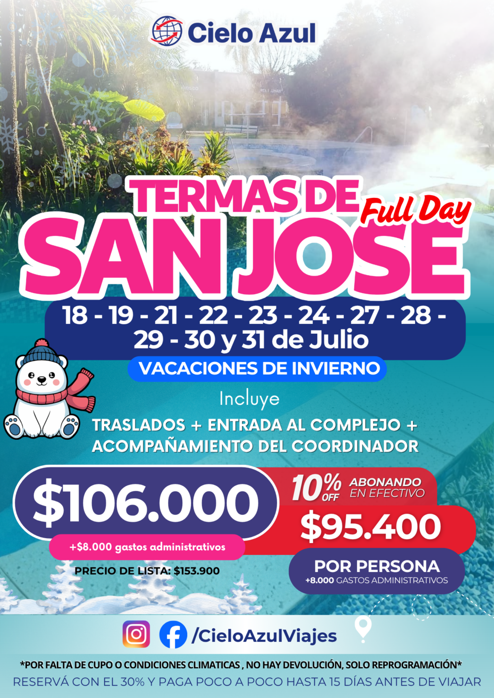 TERMAS DE SAN JOSE - VACACIONES DE INVIERNO