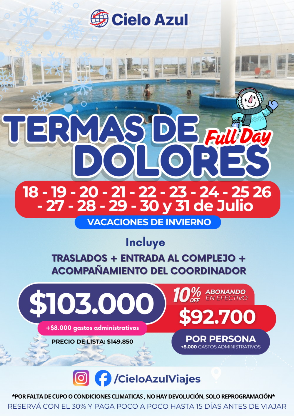 TERMAS DE DOLORES - VACACIONES DE INVIERNO