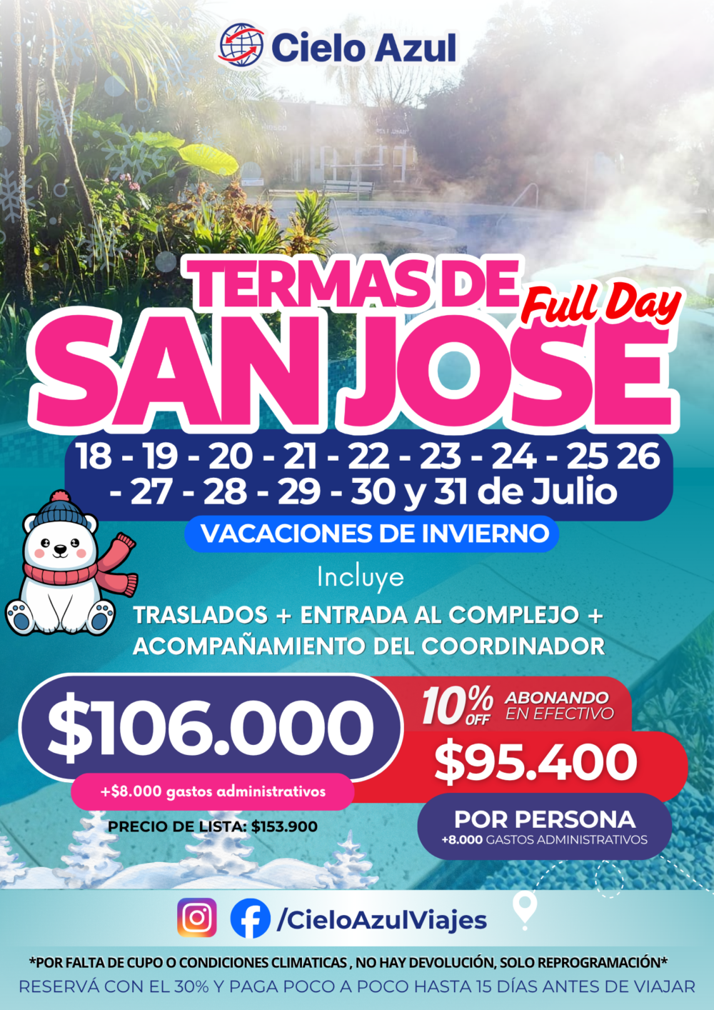 TERMAS DE SAN JOSE - VACACIONES DE INVIERNO