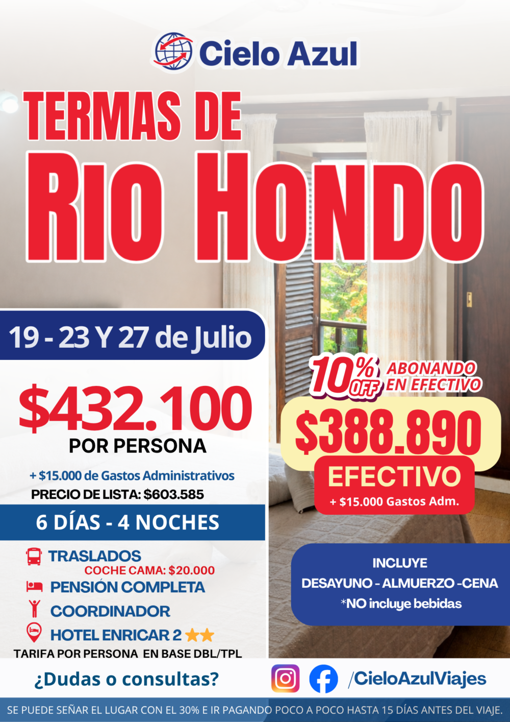 TERMAS DE RIO HONDO EN JULIO - VACACIONES DE INVIERNO