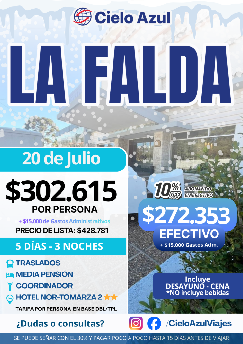 LA FALDA EN JULIO - VACACIONES DE INVIERNO