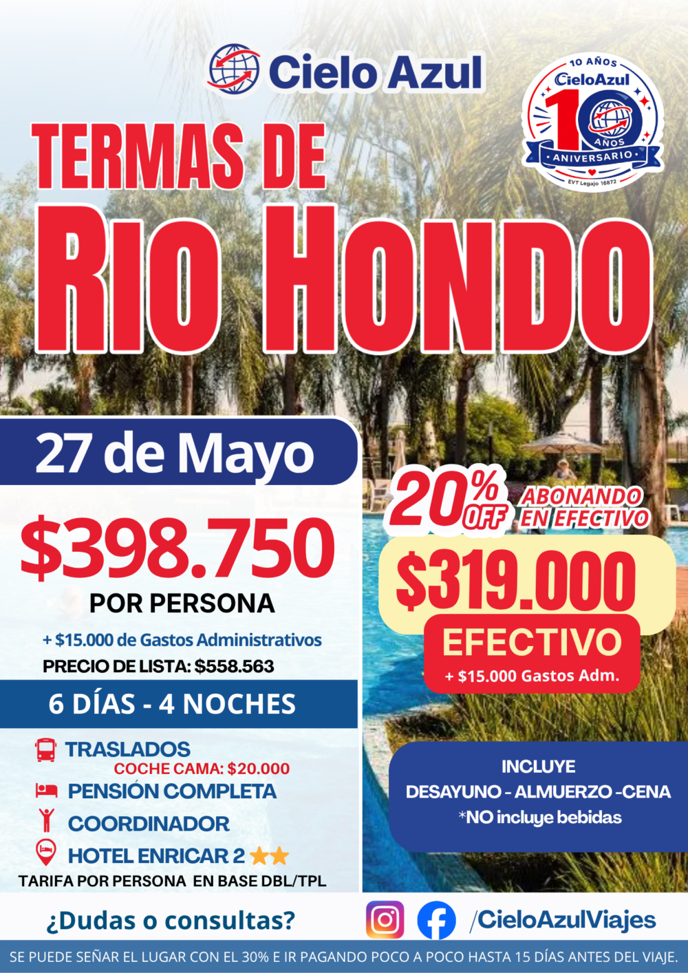 TERMAS DE RIO HONDO EN MAYO