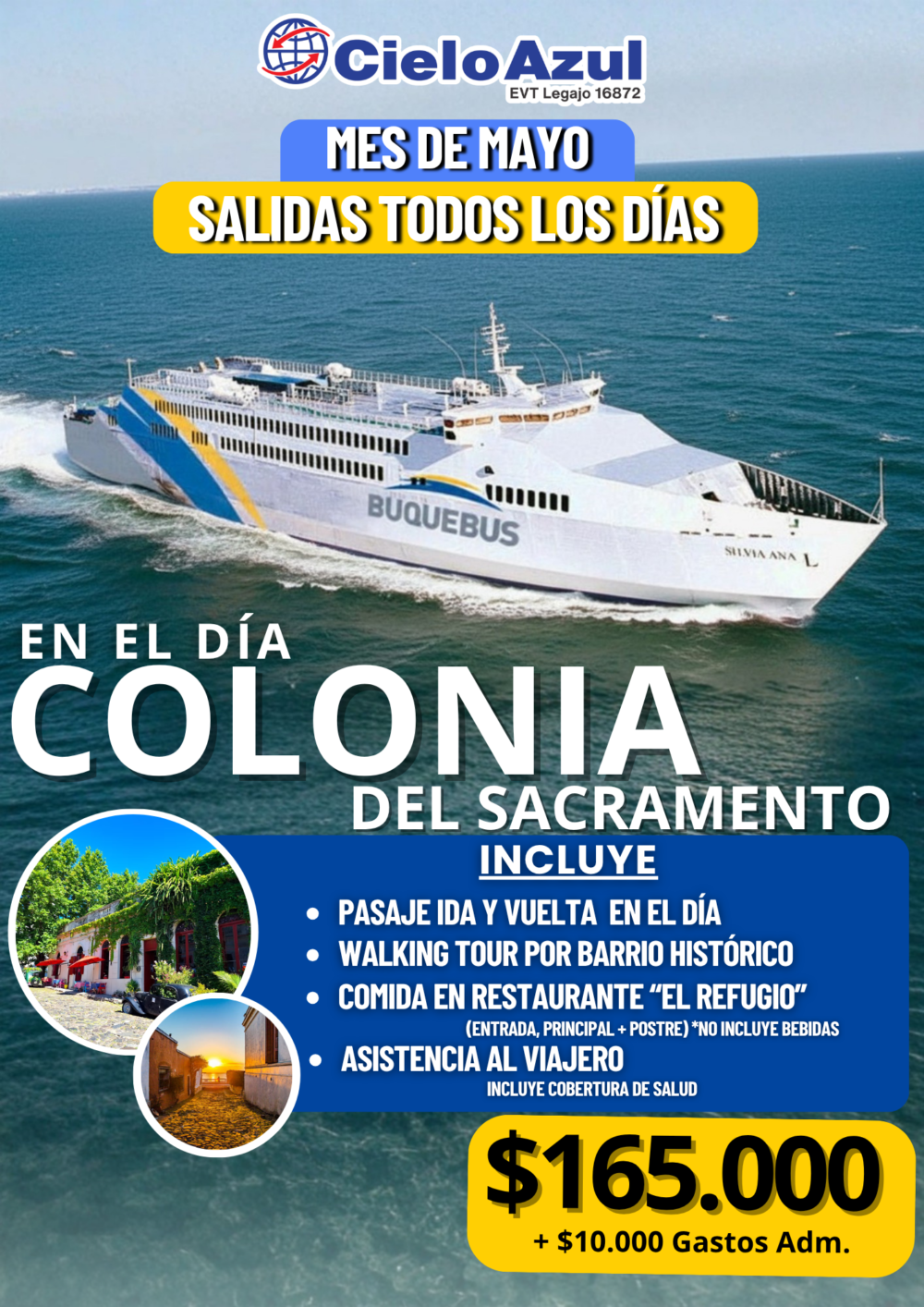 COLONIA DEL SACRAMENTO EN EL DÍA - MAYO
