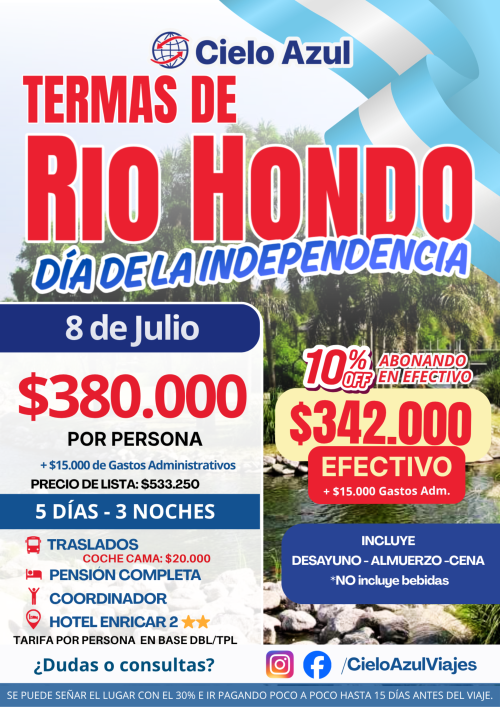 TERMAS DE RIO HONDO - DÍA DE LA INDEPENDENCIA