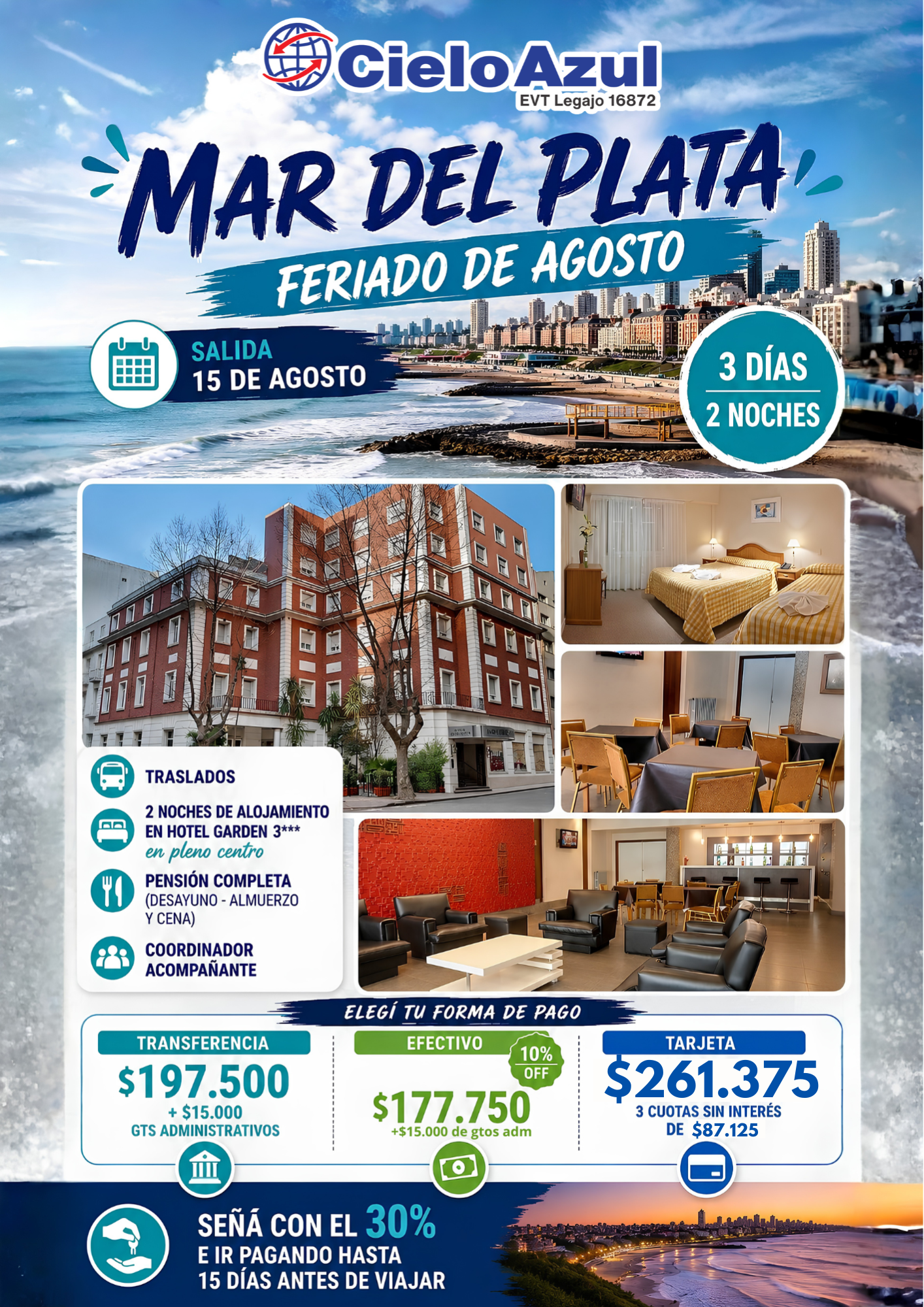 MAR DEL PLATA - FERIADO DE AGOSTO