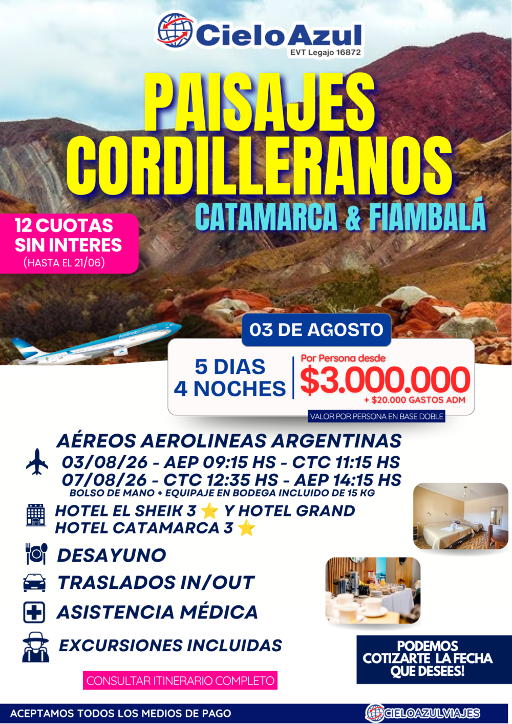 CATAMARCA Y FIAMBALÁ - AGOSTO