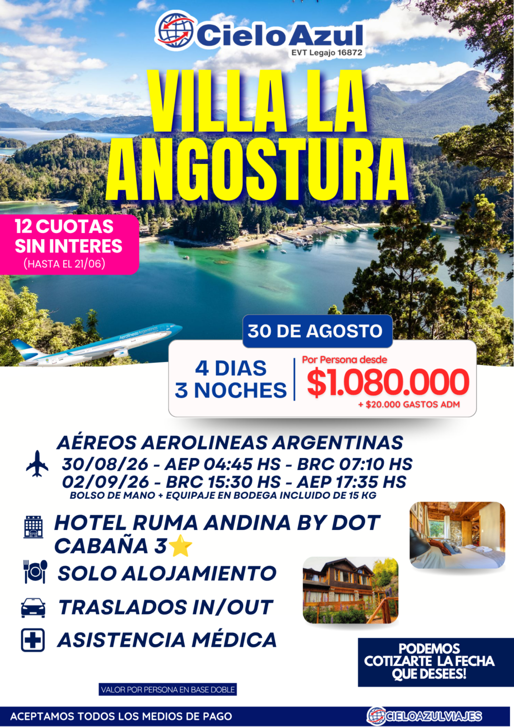 VILLA LA ANGOSTURA - AGOSTO