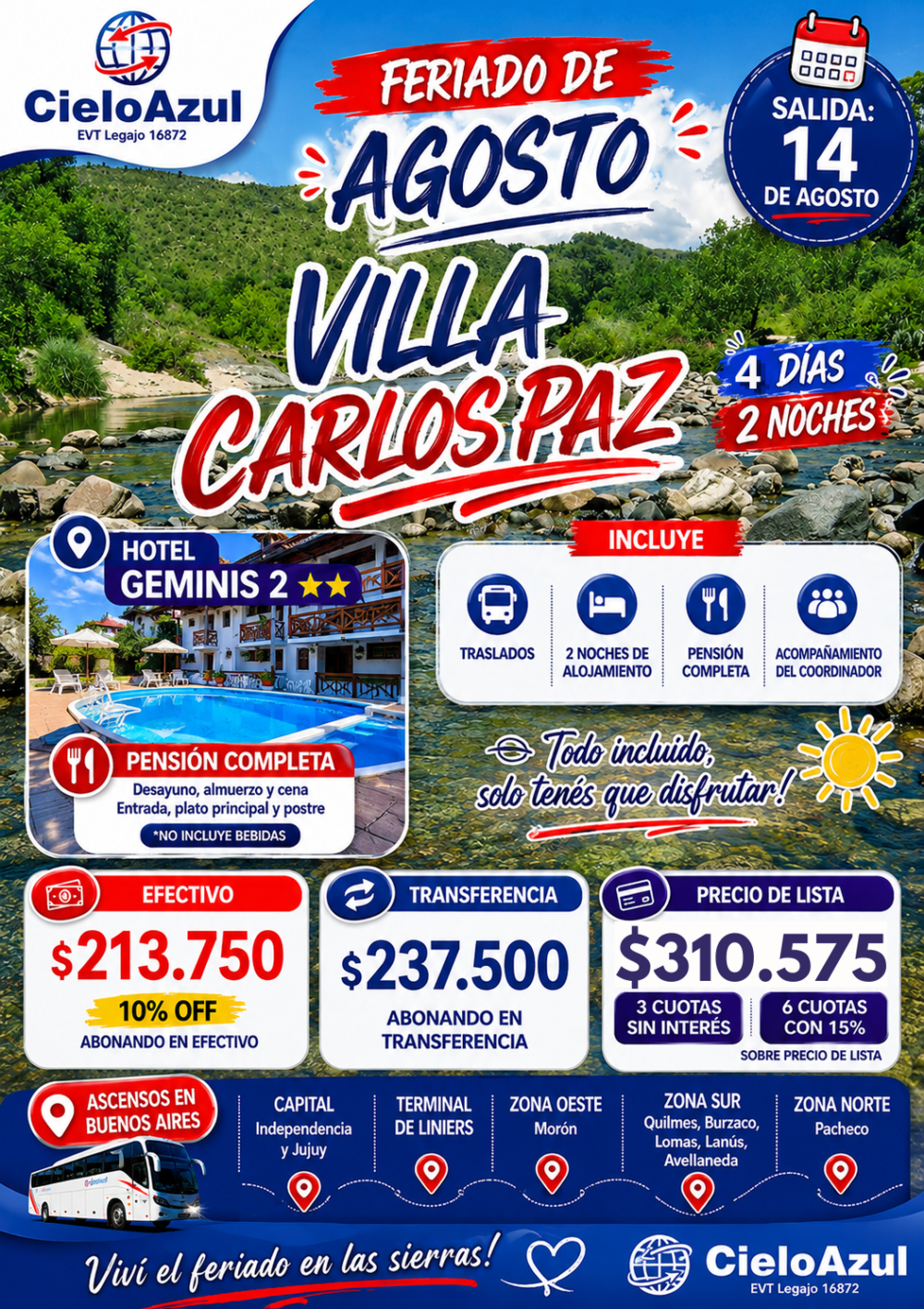 VILLA CARLOS PAZ - FERIADO DE AGOSTO