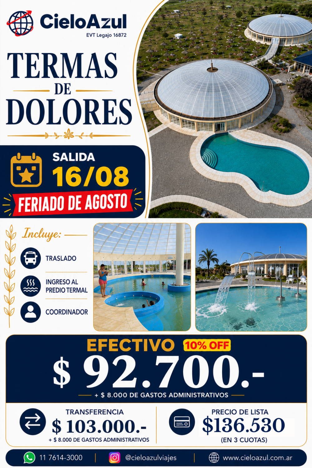 TERMAS DE DOLORES - FERIADO DE AGOSTO