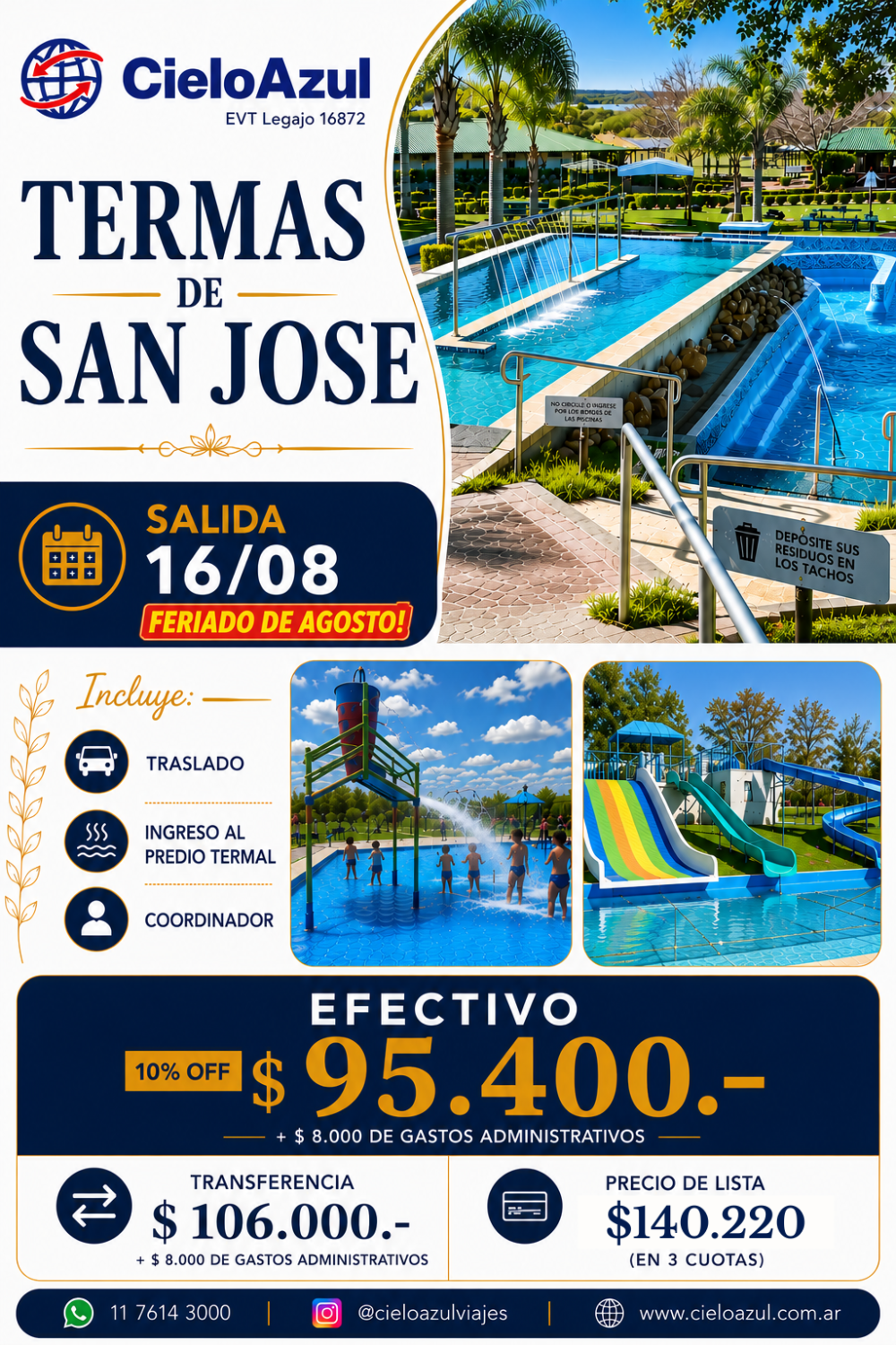 TERMAS DE SAN JOSE - FERIADO DE AGOSTO