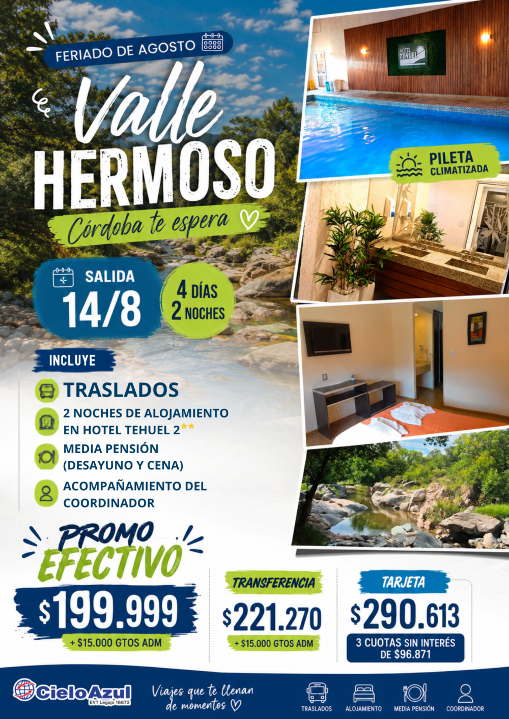 VALLE HERMOSO - FERIADO AGOSTO